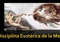 Disciplina Esotérica de la Mente