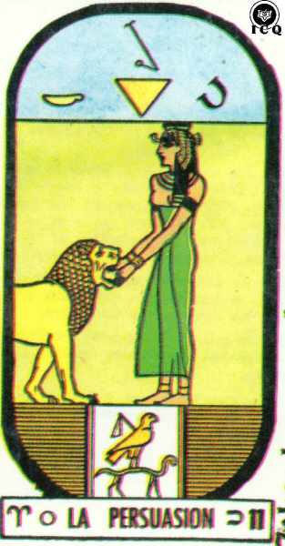 Arcano 11. La Persuasión: El león domado: Favorece la Ley. Que no haya temor. Marte.